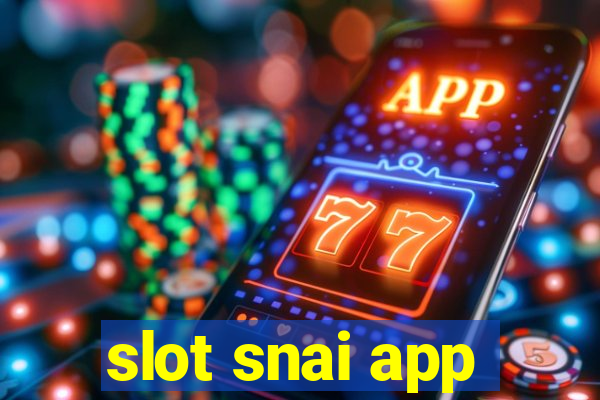 slot snai app