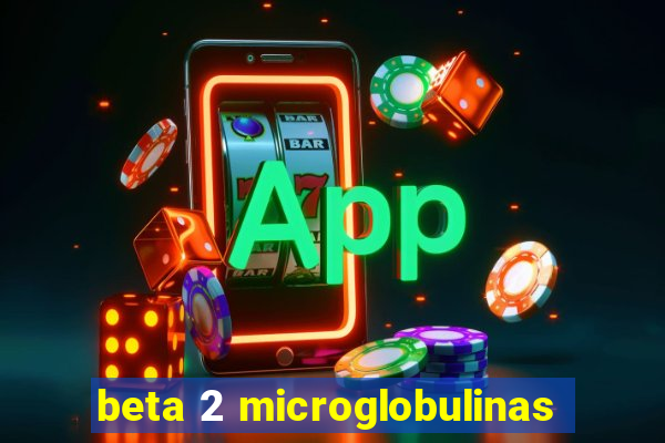 beta 2 microglobulinas