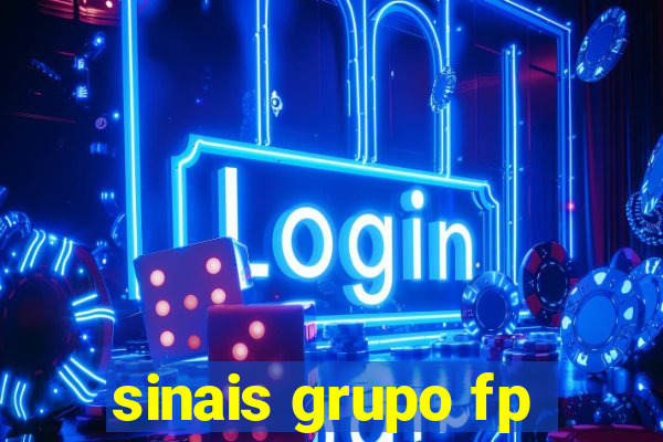 sinais grupo fp