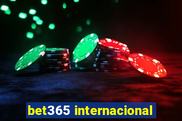 bet365 internacional