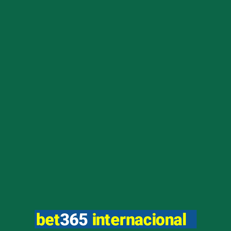 bet365 internacional