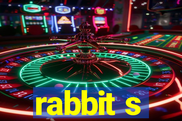 rabbit s