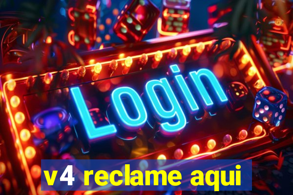 v4 reclame aqui