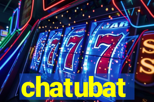 chatubat