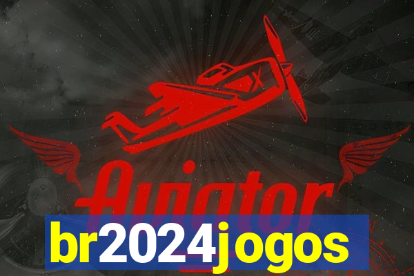 br2024jogos