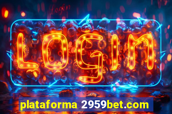 plataforma 2959bet.com