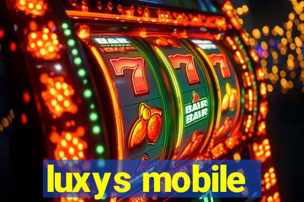 luxys mobile