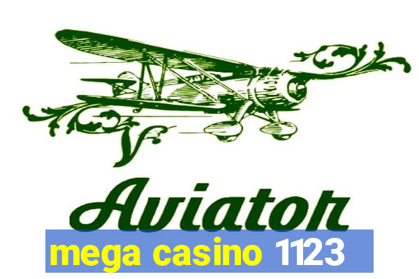 mega casino 1123