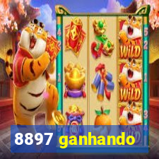 8897 ganhando