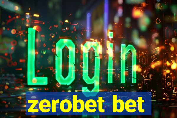 zerobet bet