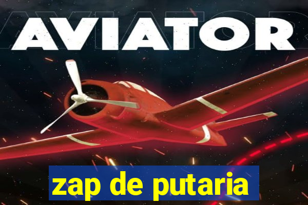 zap de putaria