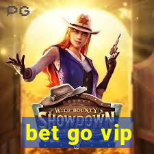 bet go vip