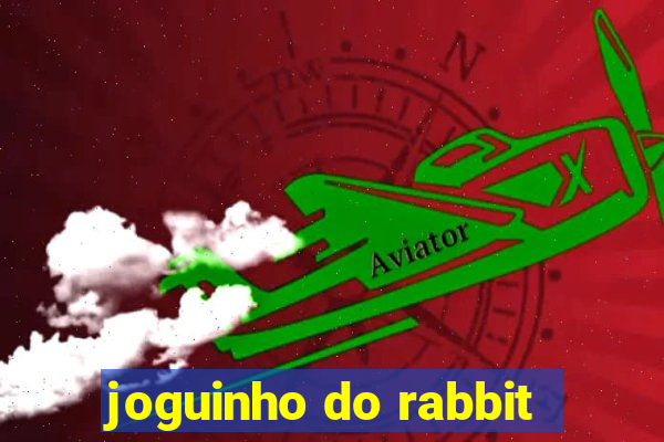 joguinho do rabbit