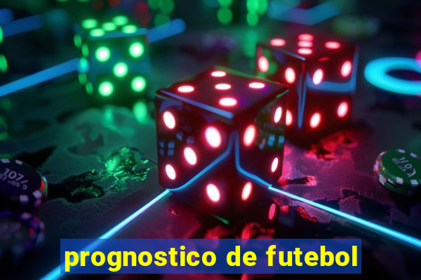 prognostico de futebol