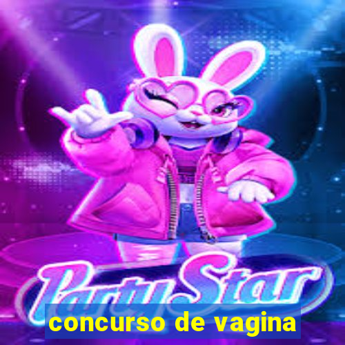 concurso de vagina