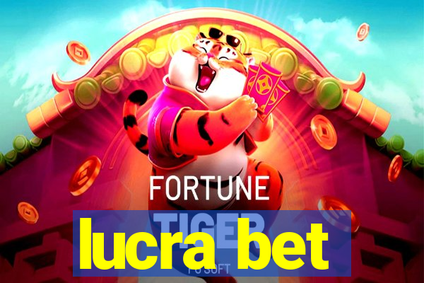 lucra bet