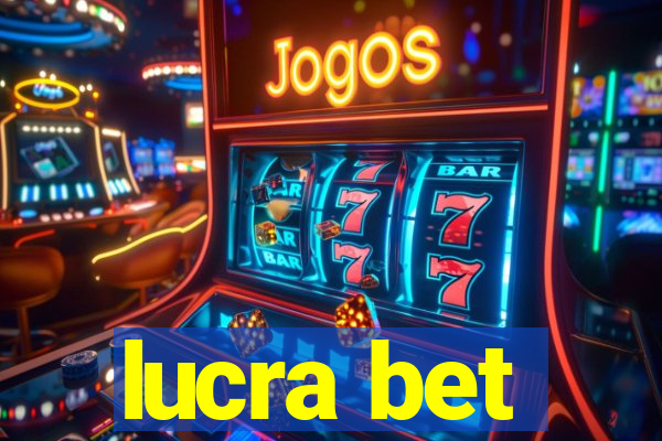 lucra bet