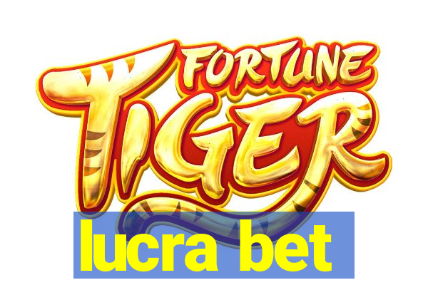 lucra bet