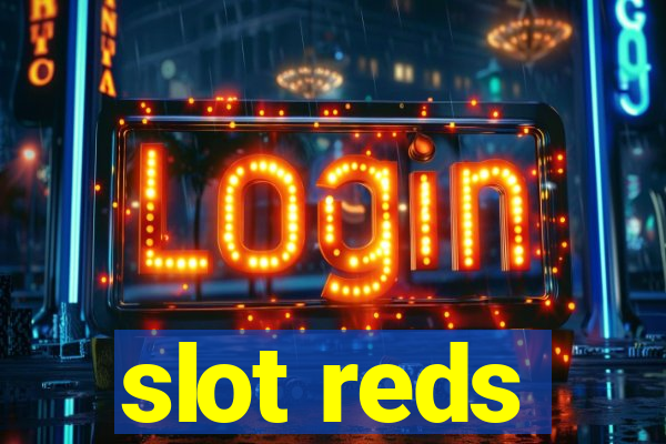 slot reds