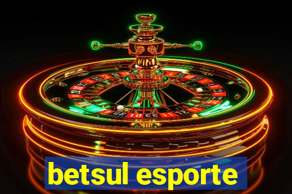 betsul esporte