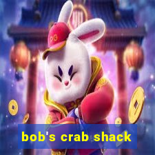 bob's crab shack