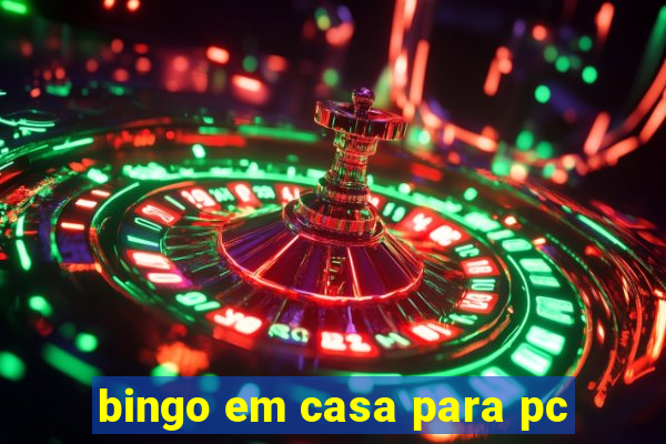 bingo em casa para pc