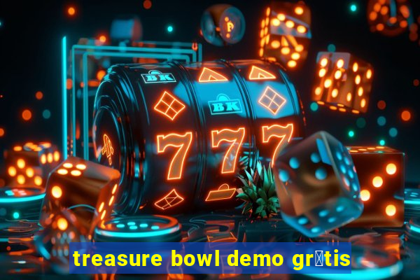 treasure bowl demo gr谩tis