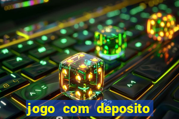 jogo com deposito de 1