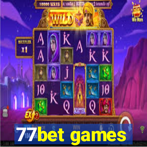 77bet games