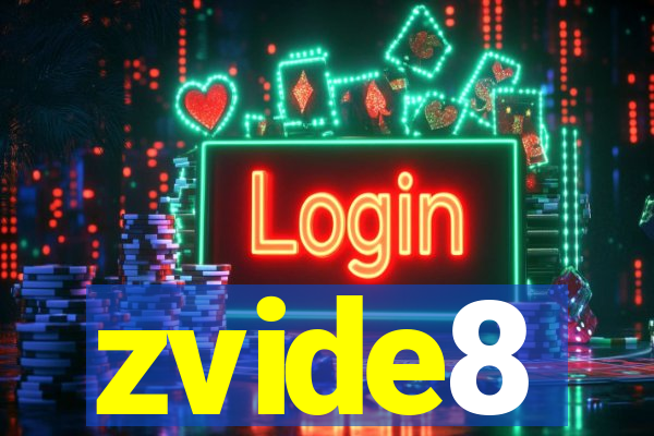 zvide8