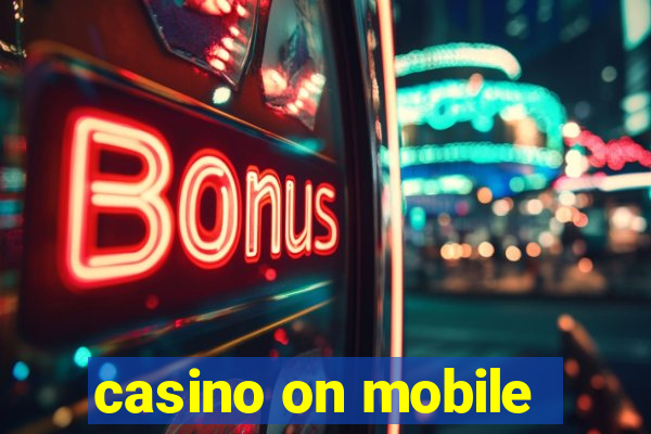 casino on mobile