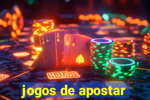 jogos de apostar