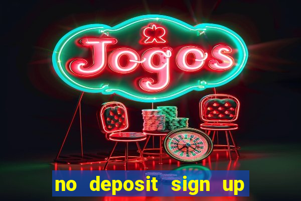 no deposit sign up bonus bingo