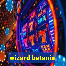 wizard betania