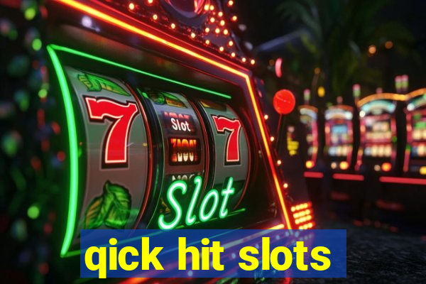 qick hit slots