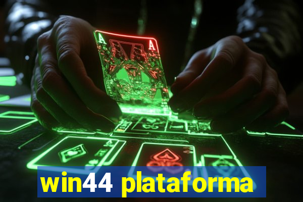 win44 plataforma