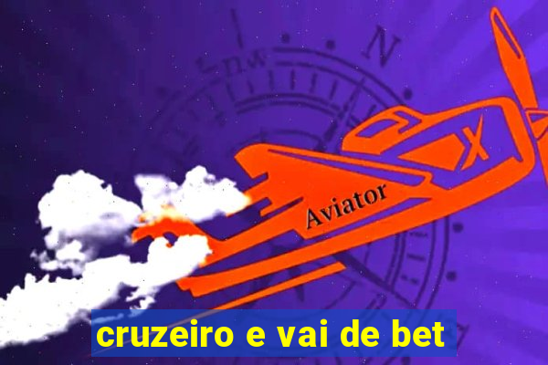 cruzeiro e vai de bet