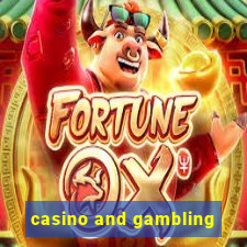 casino and gambling