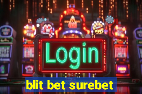 blit bet surebet