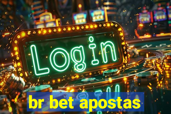 br bet apostas