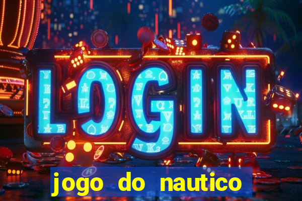 jogo do nautico hoje ao vivo