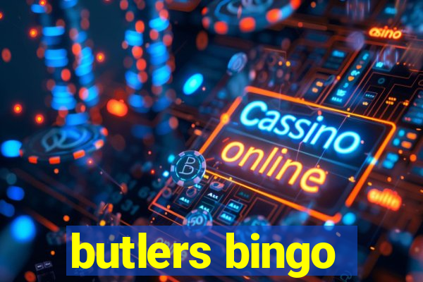 butlers bingo