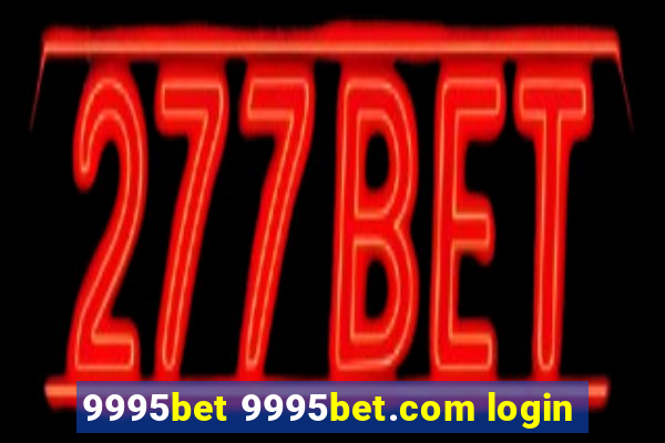 9995bet 9995bet.com login