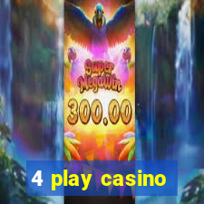 4 play casino