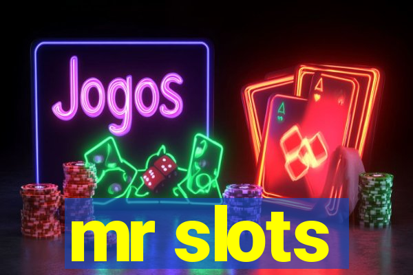 mr slots