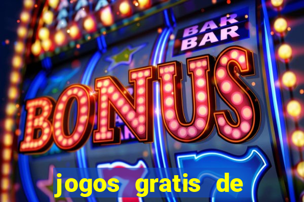 jogos gratis de casino slot machines