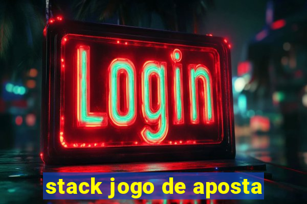 stack jogo de aposta