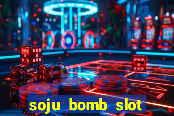 soju bomb slot free play