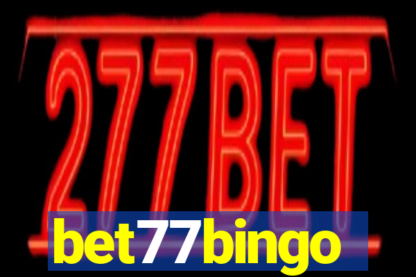 bet77bingo