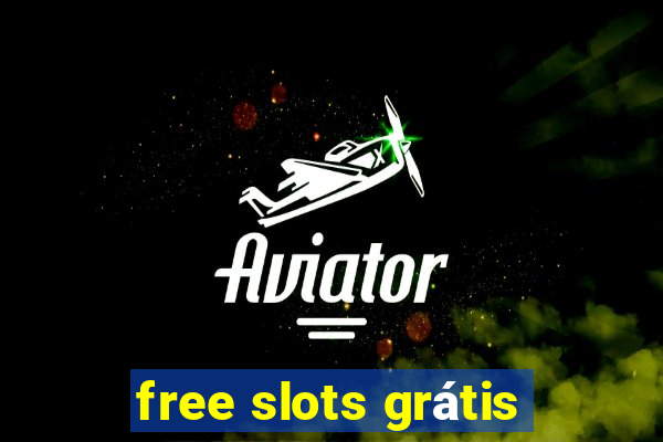 free slots grátis